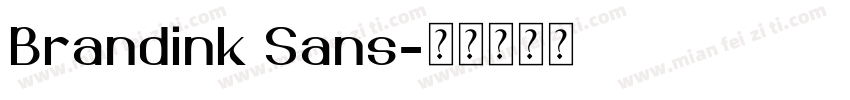 Brandink Sans字体转换